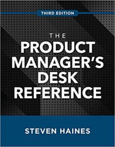product manager's desk reference by steven haines